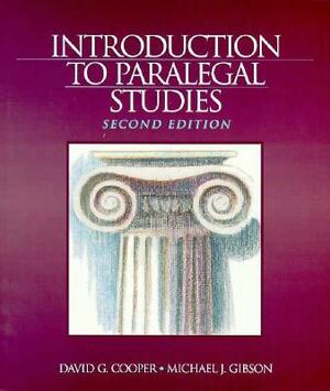Introduction to Paralegal Studies by Michael J. Gibson, David Cooper