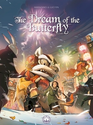 Dream of The Butterfly Vol 1: Rabbits on the Moon by Luo Yin, Richard Marazano