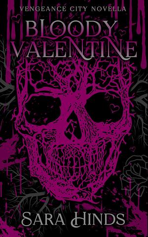 Bloody Valentine by Sara Hinds