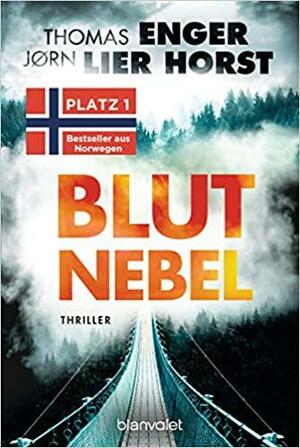 Blutnebel by Jørn Lier Horst, Thomas Enger