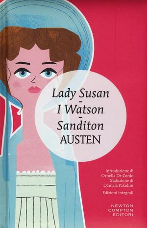 Lady Susan - I Watson - Sanditon by Jane Austen