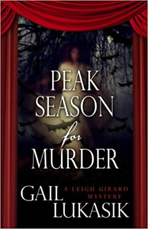 Peak Season for Murder by Gail Lukasik