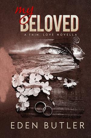 My Beloved by Eden Butler