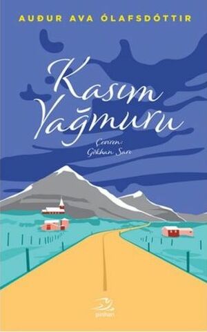 Kasım Yağmuru by Auður Ava Ólafsdóttir