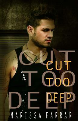 Cut Too Deep by Marissa Farrar