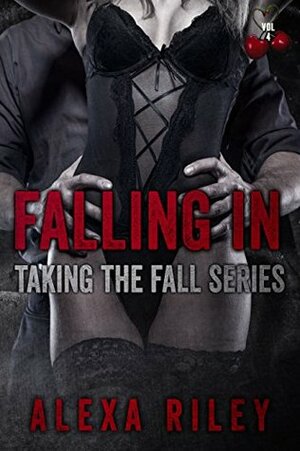 Falling In by Alexa Riley