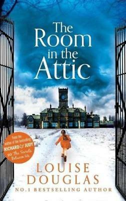 The Room in the Attic by Louise Douglas