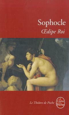 Oedipe roi by Sophocles