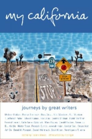 My California: Journeys by Great Writers by Donna Wares, Pico Iyer, David Hockney