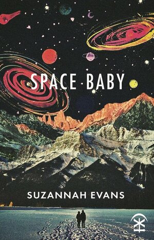 Space Baby by Suzannah Evans