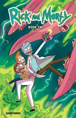 Rick and Morty Book Two, Volume 2: Deluxe Edition by Pamela Ribon, Tom Fowler
