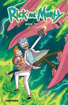 Rick and Morty Book Two, Volume 2: Deluxe Edition by Tom Fowler, Pamela Ribon