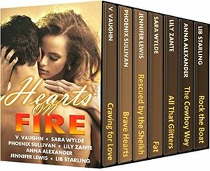 Hearts on Fire by Lily Zante, Anna Alexander, Phoenix Sullivan, Jennifer Lewis, Violet Vaughn, Lib Starling, Sara Wylde