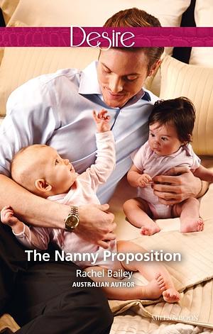 The Nanny Proposition by Rachel Bailey