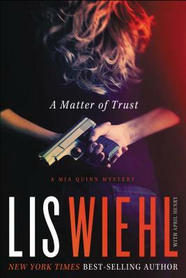 A Matter of Trust by Lis Wiehl