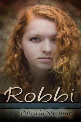 Robbi by Patricia Strefling