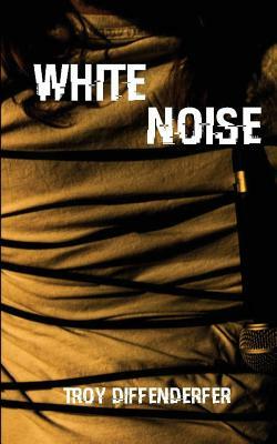White Noise by Troy Diffenderfer