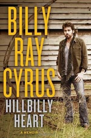 Hillbilly Heart by Todd Gold, Billy Ray Cyrus