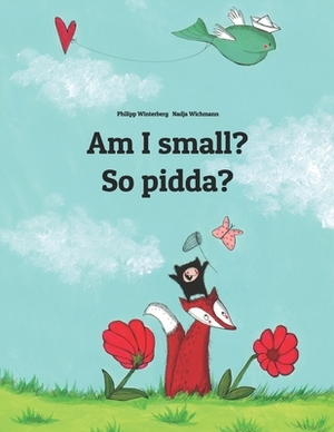 Am I small? So pidda?: Children's Picture Book English-Sardinian (Bilingual Edition) by 