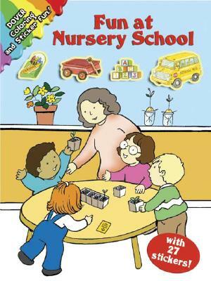 Fun at Nursery School [With 27 Stickers] by Cathy Beylon