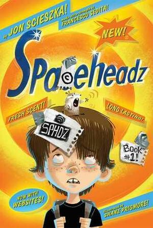 SPHDZ Book #1! by Jon Scieszka, Francesco Sedita
