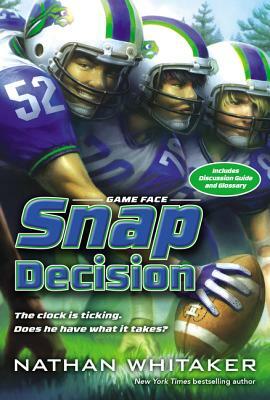 Snap Decision by Nathan Whitaker