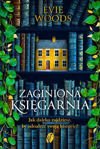 Zaginiona księgarnia by Evie Woods, Evie Woods