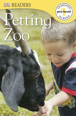 DK Readers L0: Petting Zoo by D.K. Publishing