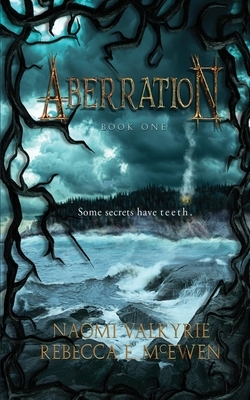 Aberration by Naomi Valkyrie, Rebecca E. McEwen