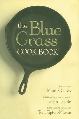 The Blue Grass Cook Book by Minnie C. Fox