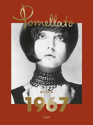 Pomellato: Since 1967 by Giusi Ferre, Sheila Weller