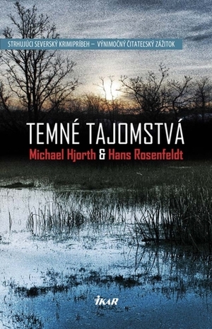 Temné tajomstvá by Hans Rosenfeldt, Michael Hjorth