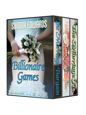 Billionaire Games: Boxed Set by Sandra Edwards
