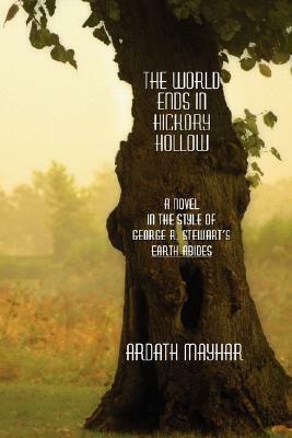 The World Ends in Hickory Hollow by Ardath Mayhar