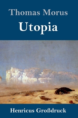 Utopia (Großdruck) by Thomas Morus