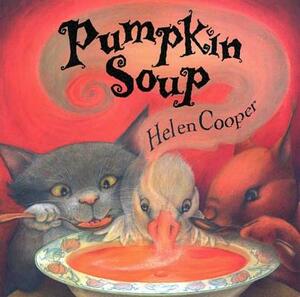 Pumpkin Soup by Helen Cooper