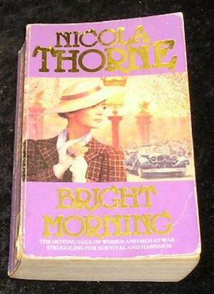 Bright Morning by Nicola Thorne