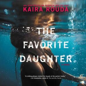 The Favourite Daughter by Kaira Rouda