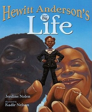 Hewitt Anderson's Great Big Life by Jerdine Nolen