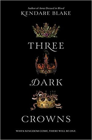 Tri temné koruny by Kendare Blake
