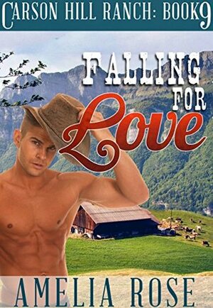 Falling For Love by Amelia Rose