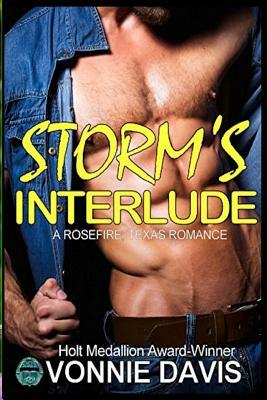 Storm's Interlude: A Rosefire, Texas Romance by Vonnie Davis
