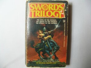 The Swords Trilogy by Michael Moorcock