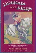 Dragons and Kings by Jackie French Koller