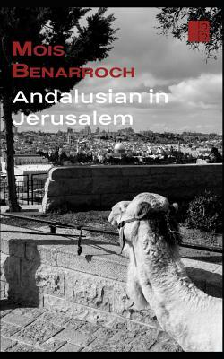 Andalusian in Jerusalem by Mois Benarroch