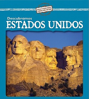 Descubramos Estados Unidos = Looking at the United States by Kathleen Pohl