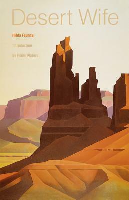 Desert Wife by Hilda Faunce