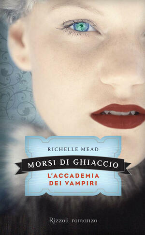 Morsi di ghiaccio by Richelle Mead