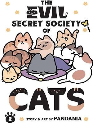 The Evil Secret Society of Cats Vol. 2 by PANDANIA