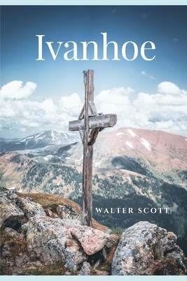 Ivanhoe: Versión Completa 2020 - en Español by Walter Scott